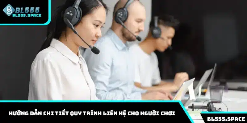Liên Hệ 2 Hướng dẫn chi tiết quy trình liên hệ cho người chơi